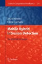 Mobile Hybrid Intrusion Detection: The Movicab Ids System (Studies In Computational Intelligence) - Álvaro Herrero, Emilio Corchado