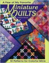 A Few of My Favorite Miniature Quilts - Christiane Meunier