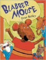 Blabbermouse - True Kelley