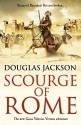 Scourge of Rome: Gaius Valerius Verrens 6 - Douglas Jackson