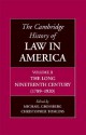 The Cambridge History of Law in America, Volume 2: The Long Nineteenth Century (1789–1920) - Michael Grossberg