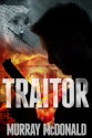 Traitor - Murray McDonald