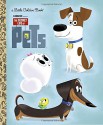 The Secret Life of Pets Little Golden Book (Secret Life of Pets) - Dennis R. Shealy, Craig Kellman