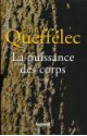 La Puissance des corps - Yann Queffélec