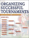 Organizing Successful Tournaments - 3rd Edition - John Byl