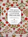 The Quilt Engagement Calendar Treasury, Including complete patterns and instructions for making your own quilts - Cyril I. Nelson, Carter Houck