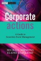 Corporate Actions: A Guide to Securities Event Management (The Wiley Finance Series) - Michael Simmons, Elaine Dalgleish