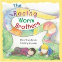 The Racing Worm Brothers - Gary Barwin, Kitty Macaulay