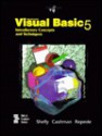 Microsoft Visual Basic 5 Introductory Concepts and Techniques - Gary B. Shelly, Thomas J. Cashman, John F. Repede