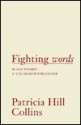 Fighting Words: Black Women and the Search for Justice - Patricia Hill Collins