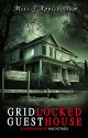 Gridlocked Guesthouse (Locked House Hauntings Book 1) - Mixi J Applebottom