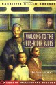 Walking to the Bus-Rider Blues - Harriette Gillem Robinet, Raul Colon