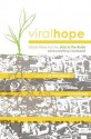 Viralhope - J.R. Woodward, Ben Curtis, Scot McKnight, Anna Curtis, Nathan Colquhoun