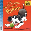 The Best Thing About a Puppy (Giggle Club) - Judy Hindley