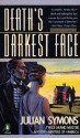 Death's Darkest Face - Julian Symons