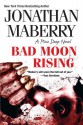 Bad Moon Rising (A Pine Deep Novel) - Jonathan Maberry