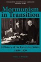 Mormonism in Transition: A History of the Latter-day Saints, 1890-1930 - Thomas G. Alexander