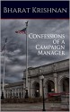 Confessions of a Campaign Manager - Bharat Krishnan, Jason Dunne, Kevin Sutherland