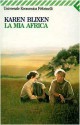 La mia Africa - Isak Dinesen, Karen Blixen, Lucia Drudi Demby