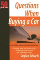 50+1 Questions When Buying a Car: 50 Plus One - Stephen Edwards