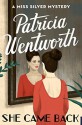 She Came Back (Miss Silver #9) - Patricia Wentworth