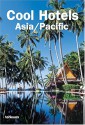 Cool Hotels Asia/Pacific (Cool Hotels) - Paco Asensio, Llorenc Bonet