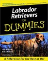 Labrador Retrievers for Dummies - Joel Walton