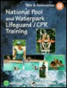 National Pool and Waterpark Lifeguard Training - Jill E. White, Jeff Ellis