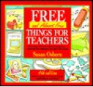 Free (And Almost Free) Things For Teachers - Susan Osborn