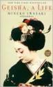 Geisha, a Life - Mineko Iwasaki, Rande Brown