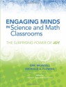 Engaging Minds in Science and Math Classrooms: The Surprising Power of Joy - Eric Brunsell, Michelle A Fleming, Michael F Opitz, Michael P Ford