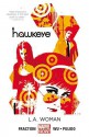 Hawkeye Vol. 3: L.A. Woman - Matt Fraction, Javier Pulido, Annie Wu