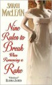 Nine Rules to Break When Romancing a Rake (The Ralstons, #1) - Sarah MacLean