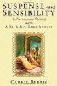 Suspense and Sensibility: Or, First Impressions Revisited (Mr. & Mrs. Darcy Mysteries, #2) - Carrie Bebris