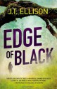 Edge of Black - J.T. Ellison