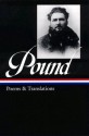 Poems and Translations (Library of America #144) - Ezra Pound, Richard Sieburth