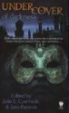 Under Cover of Darkness - Julie E. Czerneda, Jana Paniccia, Esther M. Friesner, Russell Davis, Janny Wurts, Douglas Smith, Doranna Durgin, Larry Niven, Nick Pollotta, Tanya Huff, Paul Crilley, Janet Deaver-Pack, Stephen Kotowych, Amanda Bloss Maloney, Jihane Noskateb, Darwin A. Garrison