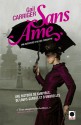 Sans âme (Le Protectorat de l'Ombrelle, #1) - Gail Carriger, Sylvie Denis