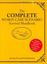 The Complete Worst-Case Scenario Survival Handbook - Joshua Piven, David Borgenicht