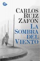 The Shadow of the Wind - Carlos Ruiz Zafón