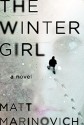 The Winter Girl: A Novel - Matt Marinovich