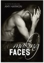 Making Faces - Amy Harmon