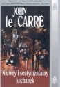 Naiwny i sentymentalny kochanek - John Le Carré