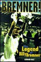 Bremner!: The Legend of Billy Bremner - Bernard Bale