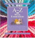 A/Z of Wool Embroidery - R. Quilters, Sue Gardner