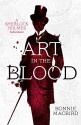 Art in the Blood: A Sherlock Holmes Adventure (Sherlock Holmes Adventures) - 'Bonnie MacBird'