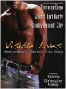 Visible Lives - Stanley Bennett Clay, Terrance Dean, James Earl Hardy