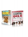 Puppy Training Box Set: The Ultimate Guide on How to Housebreak Your Puppy and Essential Oils for Dogs (Puppy Training, Dog Training) - Julia Black