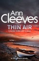 Thin Air - Ann Cleeves