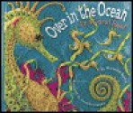 Over in the Ocean: In a Coral Reef - Marianne Berkes, Jeanette Canyon